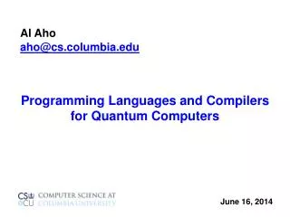 Programming Languages and Compilers for Quantum Computers