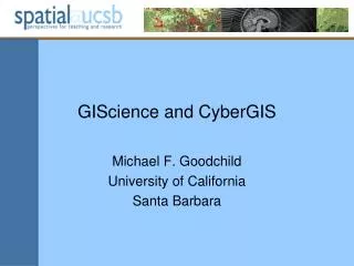 GIScience and CyberGIS