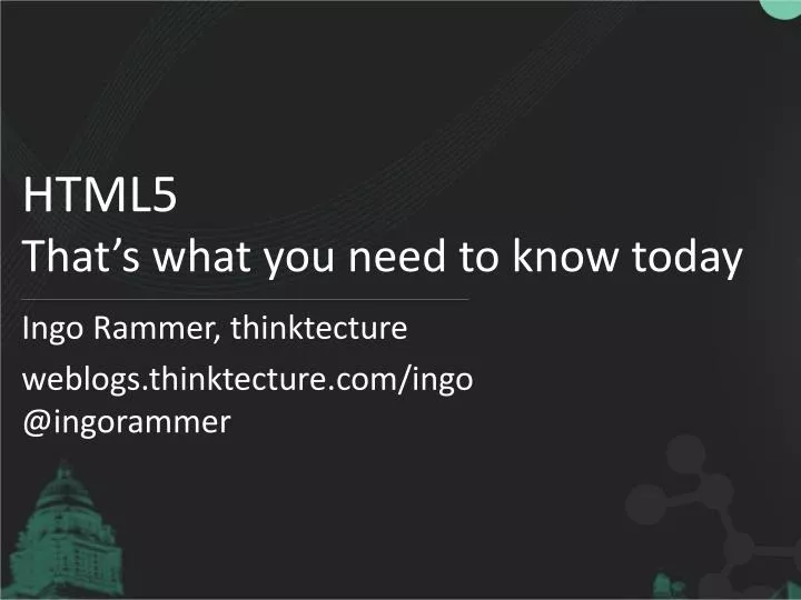 html5 that s what you need to know today