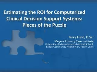 Estimating the ROI for Computerized Clinical Decision Support Systems: Pieces of the Puzzle