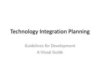 Technology Integration Planning