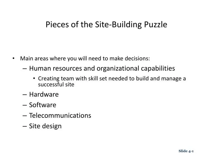 pieces of the site building puzzle