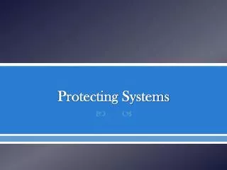 Protecting Systems