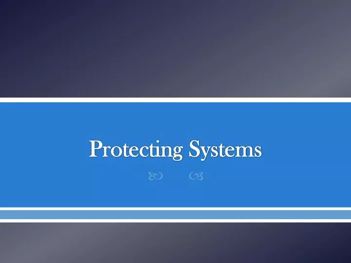 protecting systems