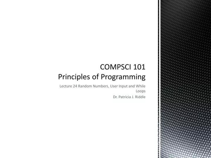 compsci 101 principles of programming