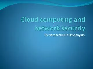 Cloud computing and network security