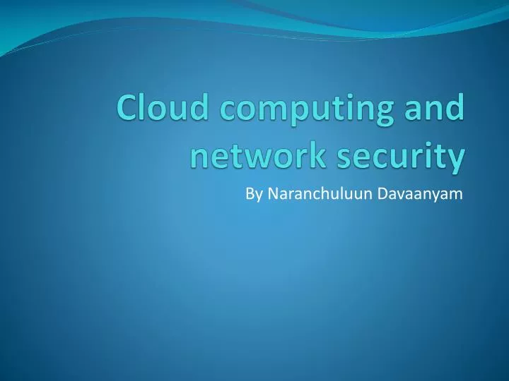 cloud computing and network security