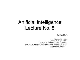Artificial Intelligence Lecture No. 5