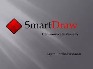 Smart Draw 		Communicate Visually