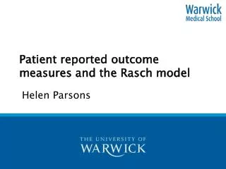 Patient reported outcome measures and the Rasch model