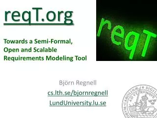 reqT.org Towards a Semi-Formal, Open and Scalable Requirements Modeling Tool