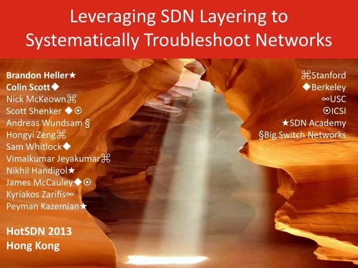 leveraging sdn layering to systematically troubleshoot networks