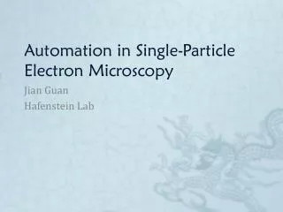 Automation in Single-Particle Electron Microscopy