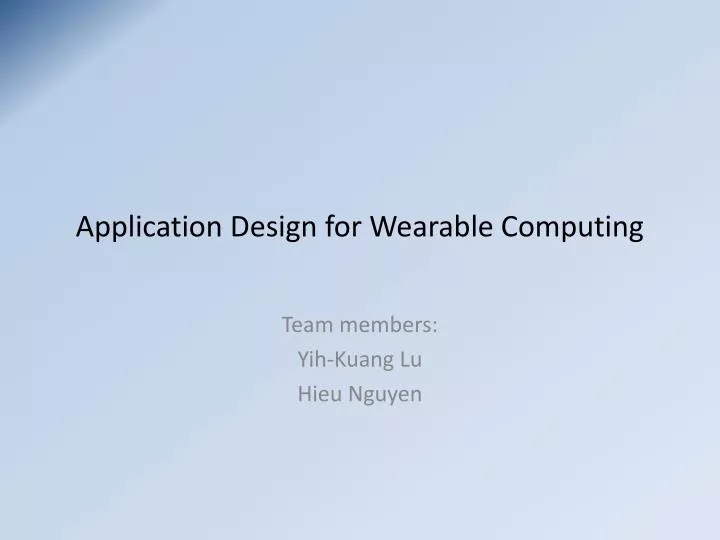 application design for wearable computing