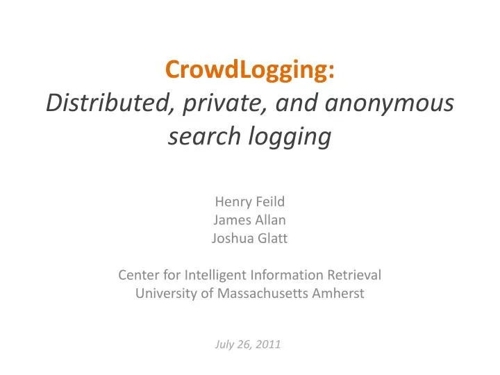 crowdlogging distributed private and anonymous search logging