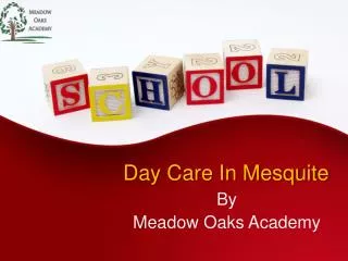 Day Care In Mesquite by Meadow Oaks Academy