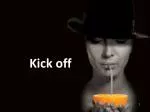 Kick off - slide 1