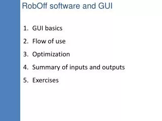 RobOff software and GUI