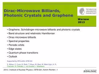 Dirac- Microwave Billiards , Photonic Crystals and Graphene