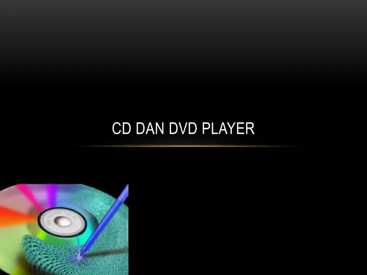 cd dan dvd player