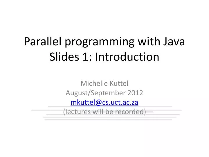parallel programming with java slides 1 introduction