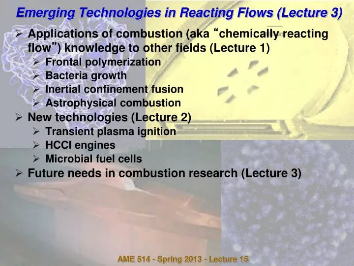 emerging technologies in reacting flows lecture 3