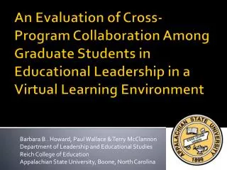 An Evaluation of Cross-Program Collaboration Among Graduate Students in Educational Leadership in a Virtual Learning Env