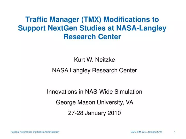 traffic manager tmx modifications to support nextgen studies at nasa langley research center