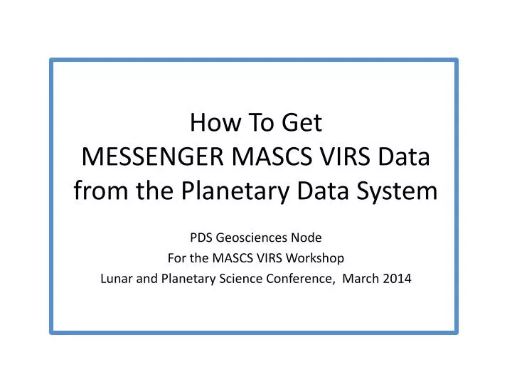 how to get messenger mascs virs data from the planetary data system
