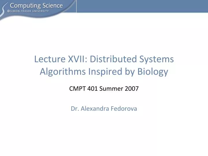 lecture xvii distributed systems algorithms inspired by biology