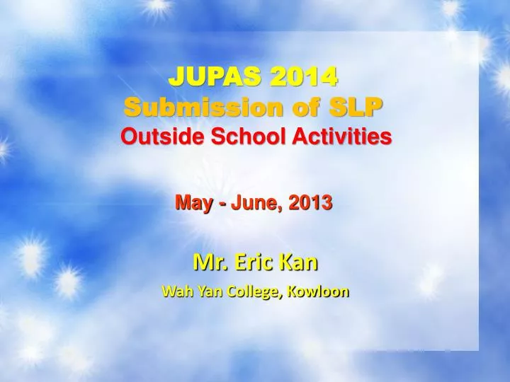 jupas 2014 submission of slp outside school activities