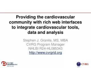 Providing the cardiovascular community with rich web interfaces to integrate cardiovascular tools, data and analysis