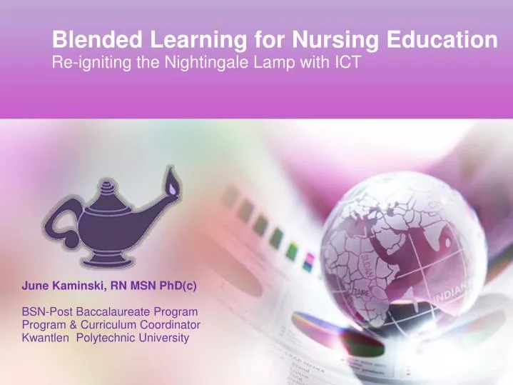 blended learning for nursing education re igniting the nightingale lamp with ict