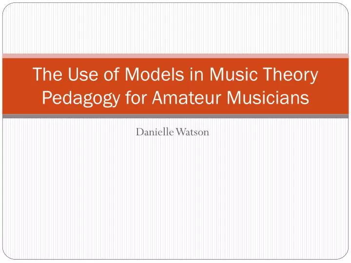 the use of models in music theory pedagogy for amateur musicians