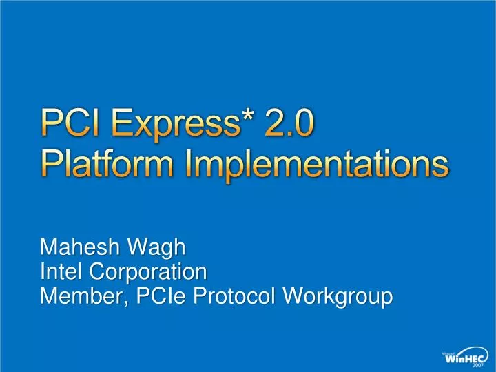 pci express 2 0 platform implementations