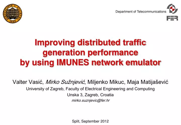 improving distributed traf c generation performance by using imunes network emulator