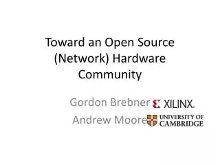 Toward an Open Source (Network) Hardware Community