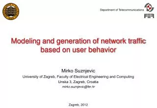 Modeling and generation of network traffic based on user behavior