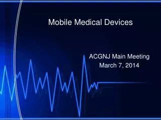 Mobile Medical Devices