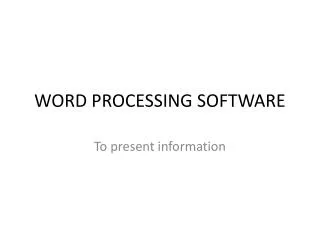 WORD PROCESSING SOFTWARE