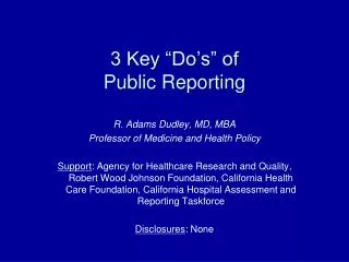 3 Key “Do’s” of Public Reporting