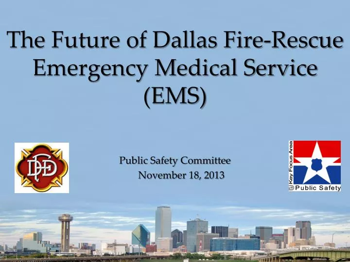 the future of dallas fire rescue emergency medical service ems