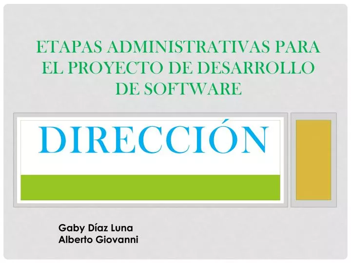 etapas administrativas para el proyecto de desarrollo de software