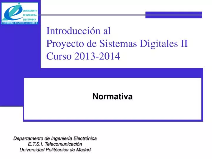 introducci n al proyecto de sistemas digitales ii curso 2013 2014