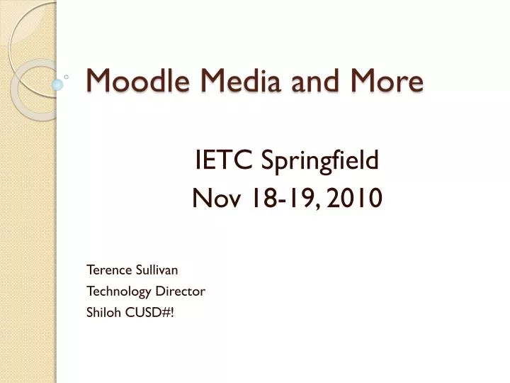 moodle media and more