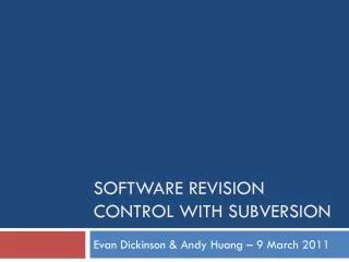 Software Revision Control with Subversion