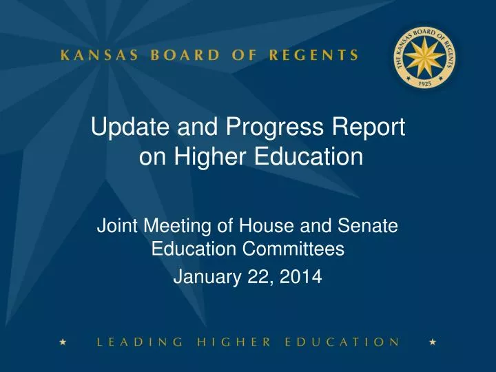 update and progress report on higher education
