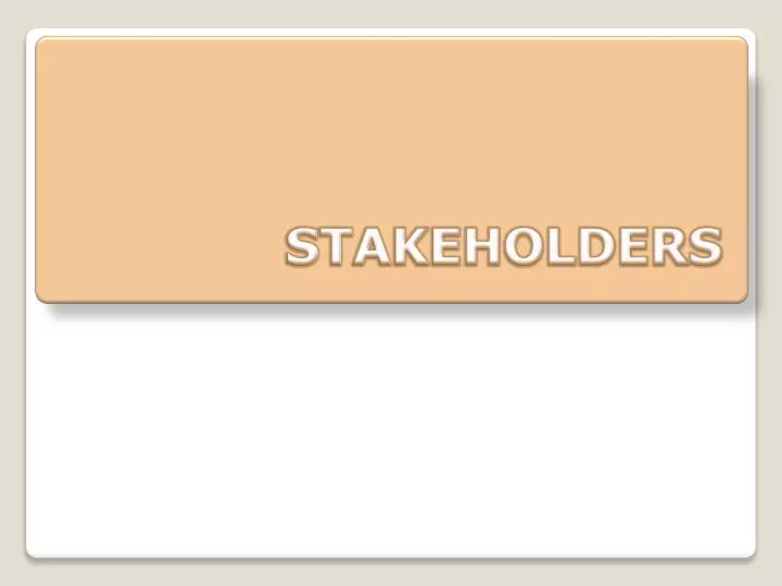 stakeholders