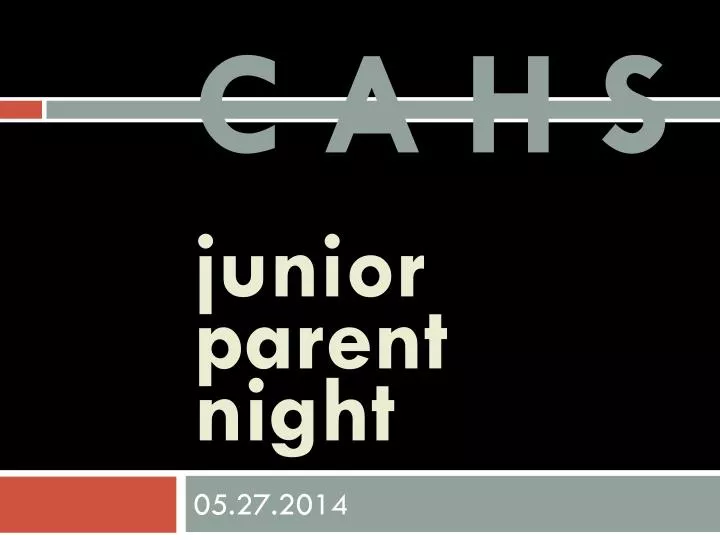 c a h s junior parent night