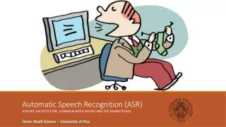 Automatic Speech Recognition (ASR)